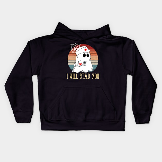 I Will Stab You Ghost Nurse Retro Funny Halloween For Nurses Shirt Kids Hoodie by WoowyStore